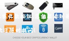 要找到自己的TP钱包地址，您可以按照以下步骤进