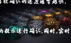 TP钱包的矿工费会因不同的区块链网络与交易类型