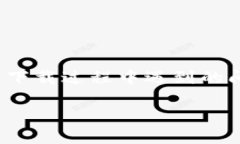 下载 TP 钱包软件时遇到困难可能是由多种原因引