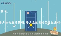 在TP钱包（TokenPocket）中，每个用户可以创建多个