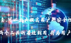 在区块链和加密货币的世界中，TP钱包（Trust Wa